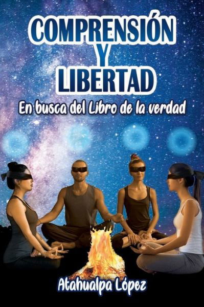 Cover for Atahualpa Lopez · Comprension y libertad (Paperback Book) (2019)