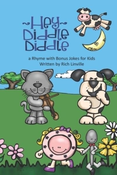 Cover for Rich Linville · Hey Diddle Diddle a Rhyme with Bonus Jokes for Kids (Pocketbok) (2019)