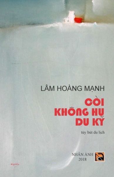 Cover for Lam Hoang Manh · Coi Khong Hu Du KY (Paperback Book) (2018)