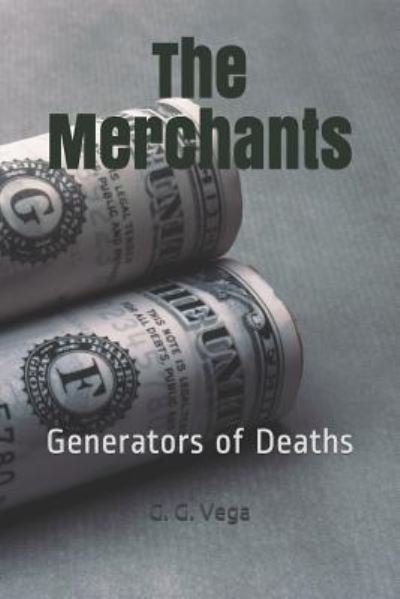 Cover for G G Vega · The Merchants (Paperback Book) (2018)