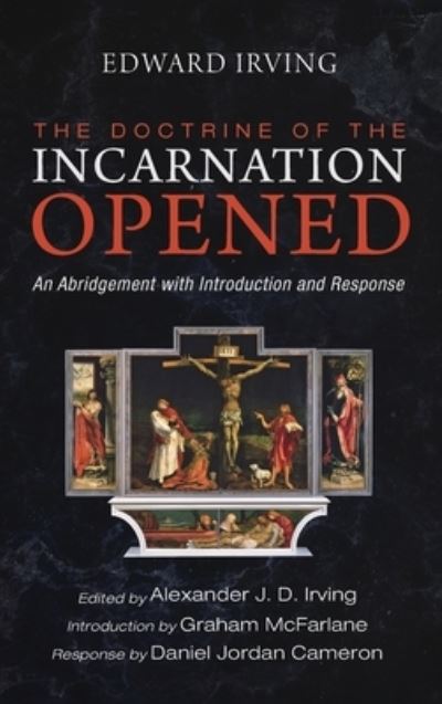 Cover for Edward Irving · The Doctrine of the Incarnation Opened (Hardcover Book) (2021)