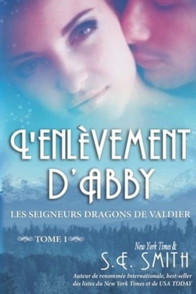 Cover for S E Smith · L'Enlevement d'Abby (Pocketbok) (2018)