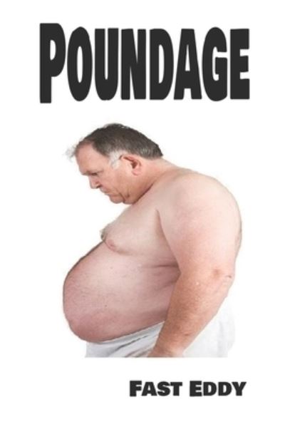 Cover for Fast Eddy · Poundage (Paperback Book) (2020)