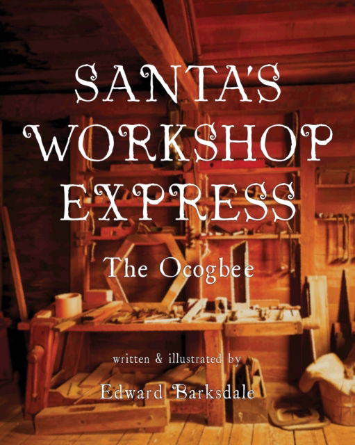 Cover for Edward Barksdale · Santa's Workshop Express (Paperback Book) (2021)