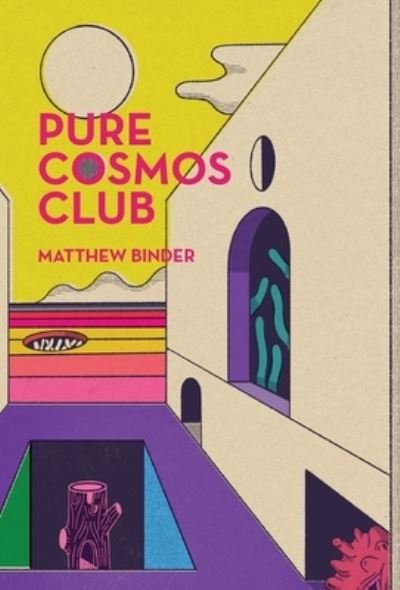 Cover for Matthew Binder · Pure Cosmos Club (Bog) (2023)