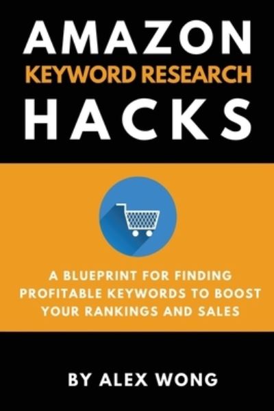 Cover for Alex Wong · Amazon Keyword Research Hacks (Paperback Book) (2019)