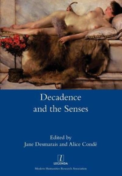 Cover for Decadence and the Senses (Paperback Book) (2018)