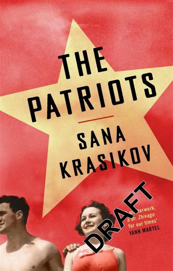 The Patriots - Sana Krasikov - Books - Granta Books - 9781783781829 - February 1, 2018