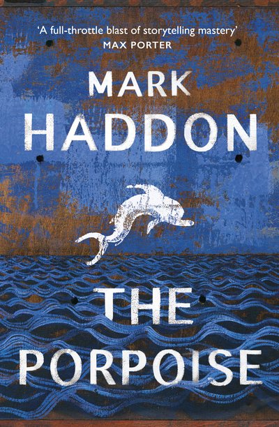 The Porpoise - Mark Haddon - Bøger - Vintage Publishing - 9781784742829 - 9. maj 2019