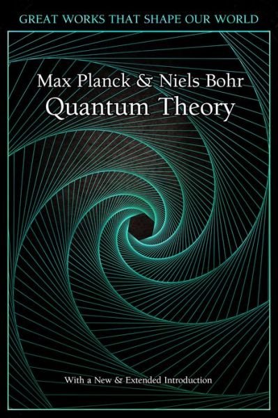 Cover for Niels Bohr · Quantum Theory - Great Works that Shape our World (Innbunden bok) [New edition] (2019)