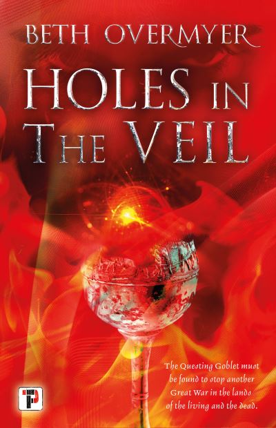 Cover for Beth Overmyer · Holes in the Veil - The Goblets Immortal (Paperback Book) (2021)