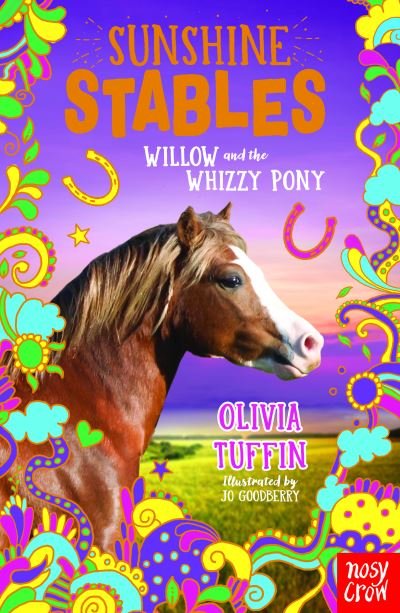 Cover for Olivia Tuffin · Sunshine Stables: Willow and the Whizzy Pony - Sunshine Stables (Paperback Book) (2022)