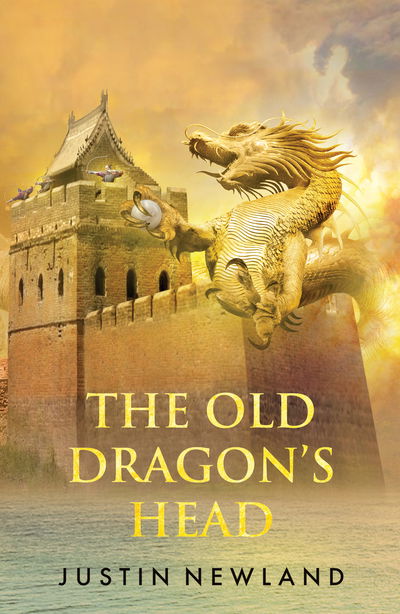 Cover for Justin Newland · The Old Dragon’s Head (Paperback Book) (2018)