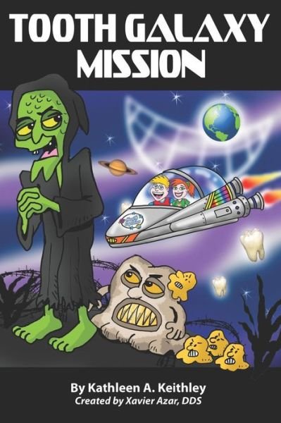 Cover for Xavier Azar Dds · Tooth Galaxy Mission (Paperback Bog) (2018)