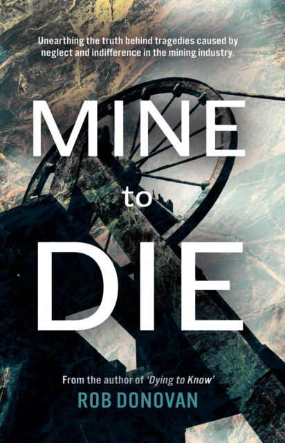 Cover for Rob Donovan · Mine to Die (Paperback Book) (2024)