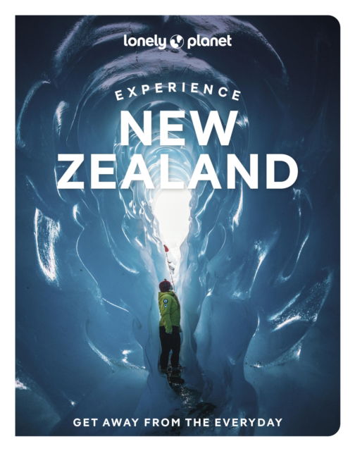 Cover for Lonely Planet · Lonely Planet Experience New Zealand - Travel Guide (Paperback Book) (2025)