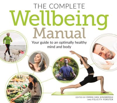 Cover for Emma Van Hinsbergh · The Complete Wellbeing Manual: Your Guide to an Optimally Healthy Mind and Body - Arcturus Mind &amp; Body (Pocketbok) (2022)