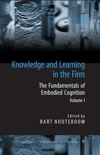 Cover for Bart Nooteboom · Knowledge and Learning in the Firm - Critical Studies in Economic Institutions series (Hardcover Book) (2006)