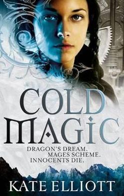 Cover for Kate Elliott · Cold Magic: Spiritwalker: Book One - Spiritwalker (Pocketbok) (2011)