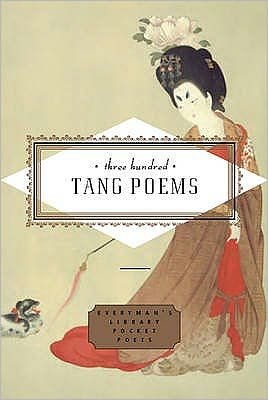 Cover for Peter Harris · Three Hundred Tang Poems - Everyman's Library POCKET POETS (Inbunden Bok) (2009)