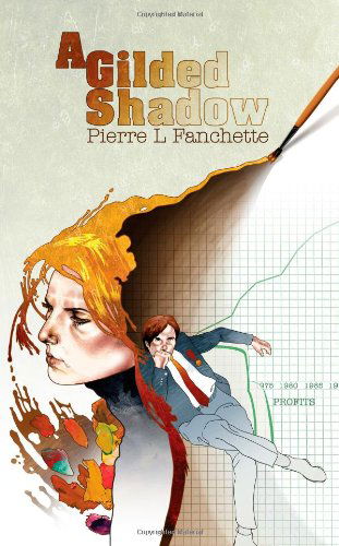 Cover for Pierre L. Fanchette · A Gilded Shadow (Paperback Book) (2008)