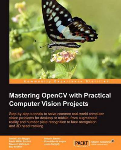 Shervin Emami · Mastering OpenCV with Practical Computer Vision Projects (Paperback Book) (2012)