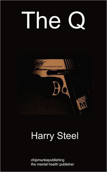 Cover for Harry Steel · The Q (Paperback Book) (2010)