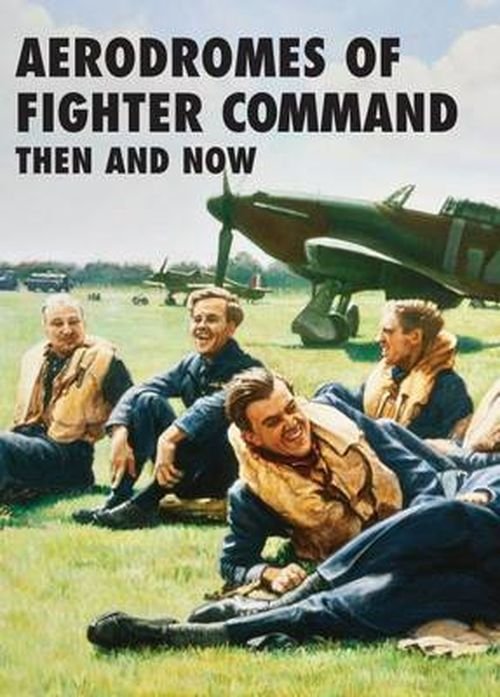 Cover for Robin J. Brooks · Aerodromes of Fighter Command: Then and Now (Hardcover Book) (2014)