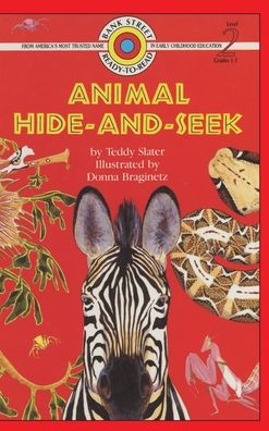 Animal Hide and Seek: Level 2 - Bank Street Ready-To-Read - Teddy Slater - Books - Ibooks for Young Readers - 9781876966829 - September 14, 2020