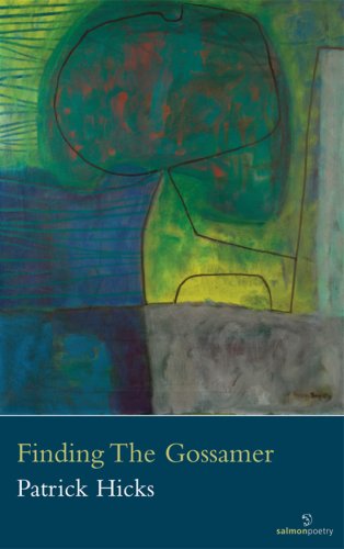 Finding the Gossamer - Patrick Hicks - Libros - Salmon Poetry - 9781903392829 - 31 de julio de 2008