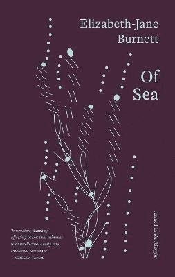 Cover for Elizabeth-Jane Burnett · Of Sea (Paperback Bog) (2021)