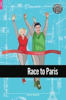 Cover for David Llewellyn · Race to Paris - Foxton Reader Starter Level (300 Headwords A1) with free online AUDIO (Taschenbuch) (2019)