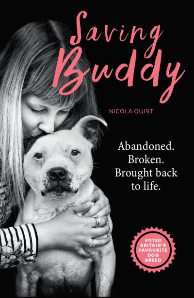 Cover for Nicola Owst · Saving Buddy: The heartwarming story of a very special rescue (Paperback Book) (2020)