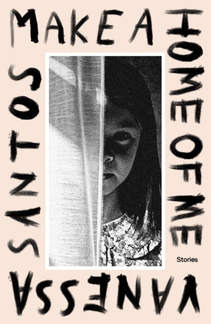Cover for Vanessa Santos · Make a Home of Me (Paperback Book) (2025)