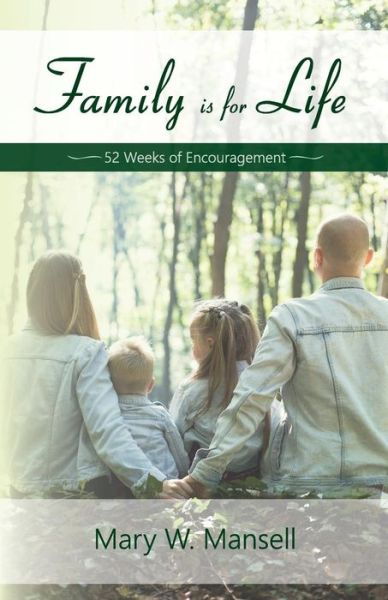 Family is for Life - Mansell Mary - Books - Caracal Books - 9781916486829 - October 2, 2018