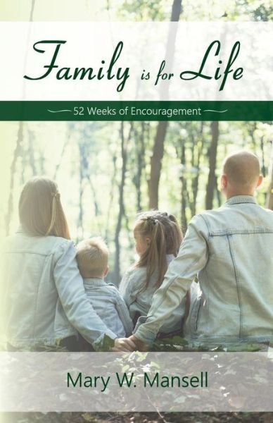 Cover for Mansell Mary · Family is for Life (Paperback Book) (2018)
