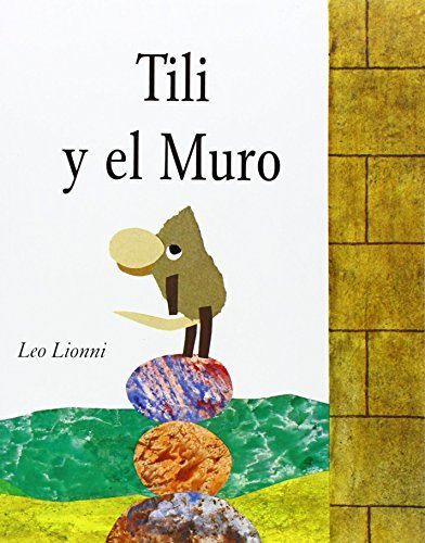 Cover for Leo Lionni · Tili Y El Muro (Pocketbok) [Spanish edition] (2005)