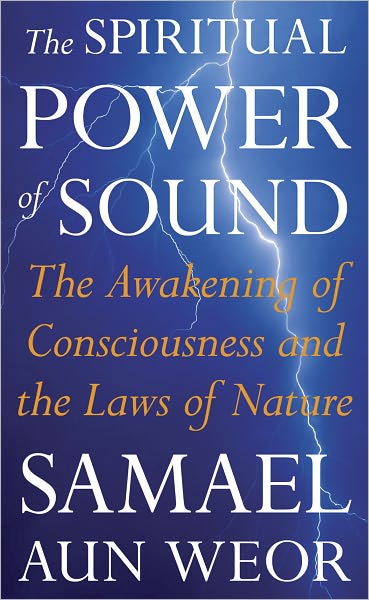 Cover for Samael Aun Weor · Spritual Power of Sound: The Awakening of Consciousness and the Laws of Nature (Taschenbuch) (2011)