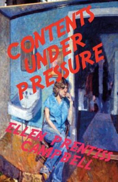 Cover for Ellen Prentiss Campbell · Contents Under Pressure (Paperback Book) (2015)