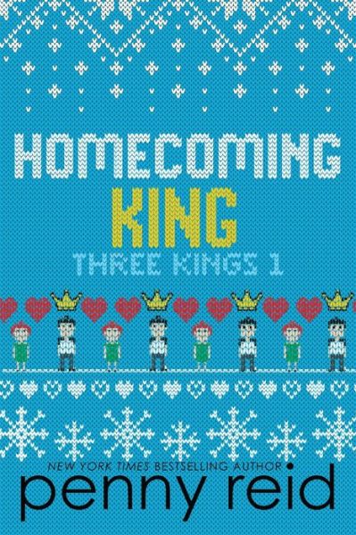 Homecoming King - Penny Reid - Books - Cipher-Naught - 9781942874829 - December 14, 2021