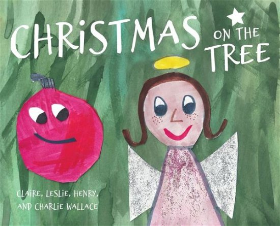 Cover for Wallace Leslie · Christmas on the Tree (Gebundenes Buch) (2019)