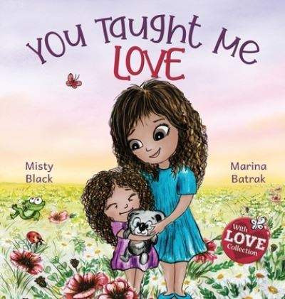 Cover for Misty Black · You Taught Me Love: Second Edition (Gebundenes Buch) [2nd edition] (2022)