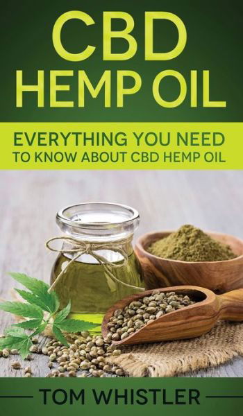 Cover for Tom Whistler · CBD Hemp Oil (Hardcover Book) (2019)