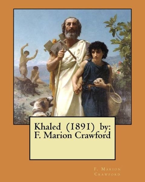 Cover for F Marion Crawford · Khaled (1891) by (Paperback Bog) (2017)
