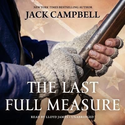 Cover for Jack Campbell · The Last Full Measure (CD) (2018)