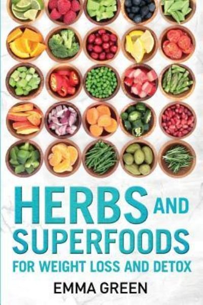 Cover for Emma Green · Herbs and Superfoods (Paperback Book) (2018)