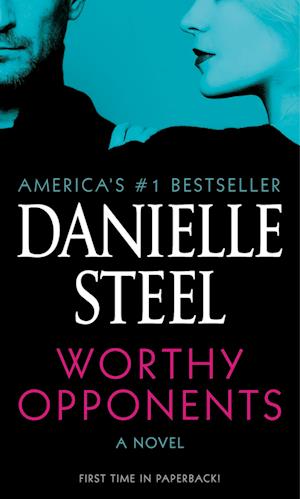 Cover for Danielle Steel · Worthy Opponents (Book) (2023)