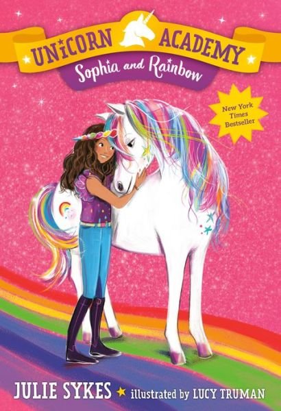 Cover for Julie Sykes · Unicorn Academy #1: Sophia and Rainbow (Paperback Book) (2019)
