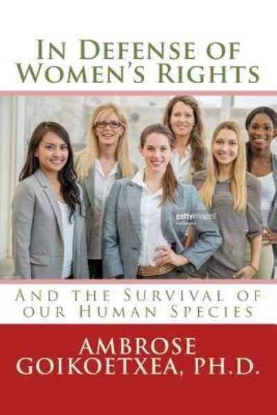 Cover for Ambrose Goikoetxea Ph D · In Defense of Women's Rights (Paperback Book) (2018)