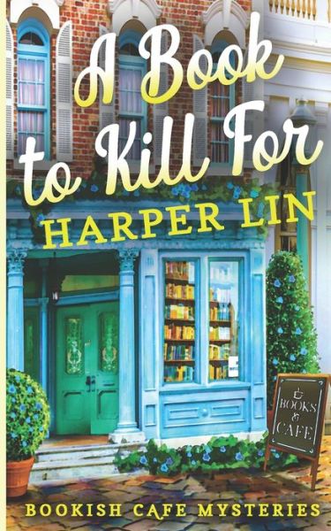 Cover for Harper Lin · A Book to Kill For (Paperback Book) (2021)